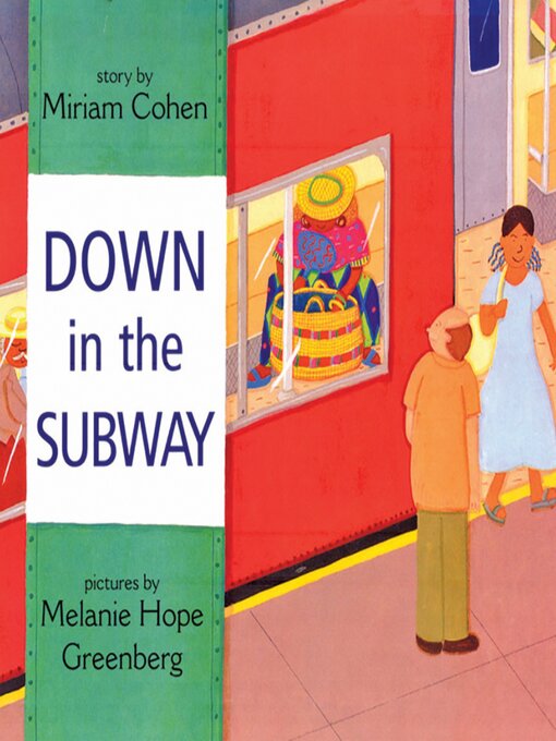 Title details for Down in the Subway by Miriam Cohen - Available